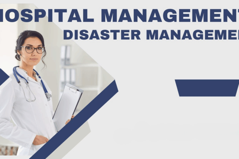 Hospital Emergency Preparedness And Disaster Management