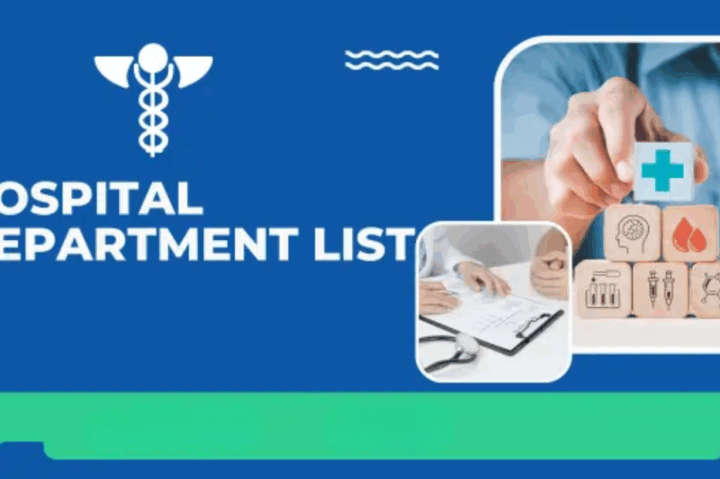 Hospital Departments And Their Functions