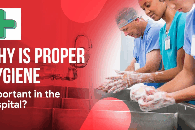 Why Is Hospital Hygiene Important For Everyone?