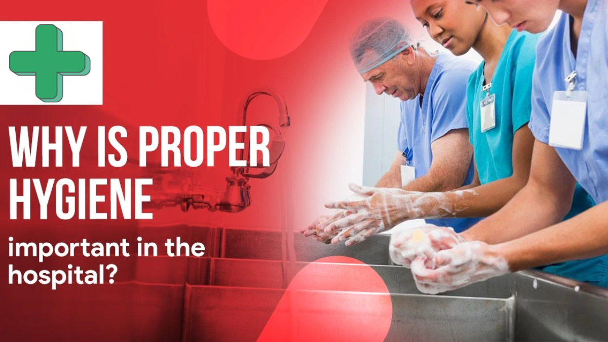Hospital Hygiene Important